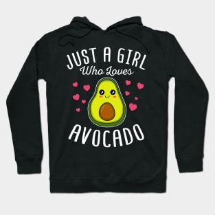 Just A Girl Who Loves Avocado Cute Valentines Day Gift Hoodie